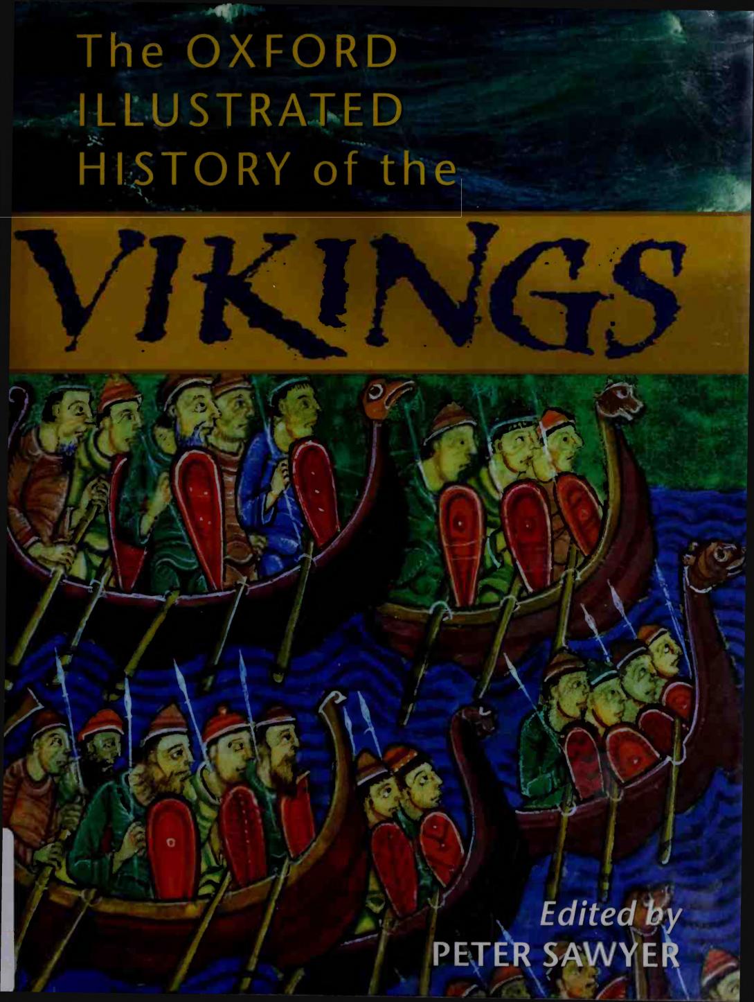 The Oxford Illustrated History of the Vikings by Peter Sawyer