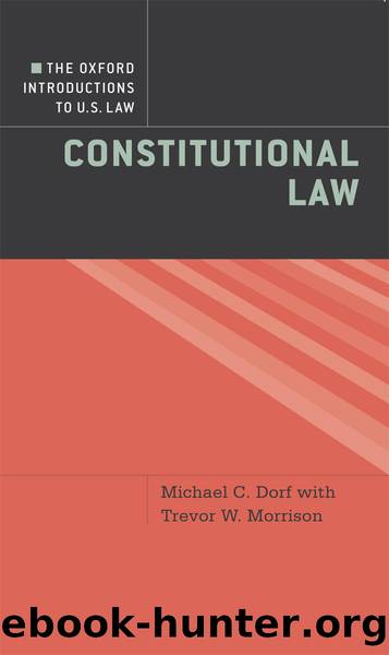 The Oxford Introductions to U.S. Law by Dorf Michael C.; Morrison Trevor W.; & Trevor W. Morrison