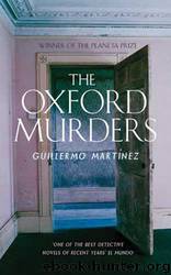 The Oxford Murders (1987) by Guillermo Martinez