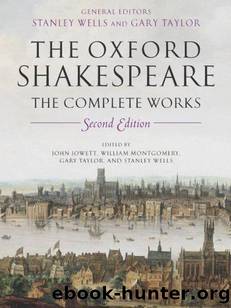 The Oxford Shakespeare: The Complete Works 2nd Edition by Shakespeare William