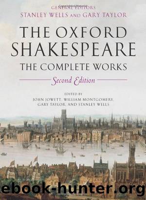The Oxford Shakespeare: The Complete Works by William Shakespeare