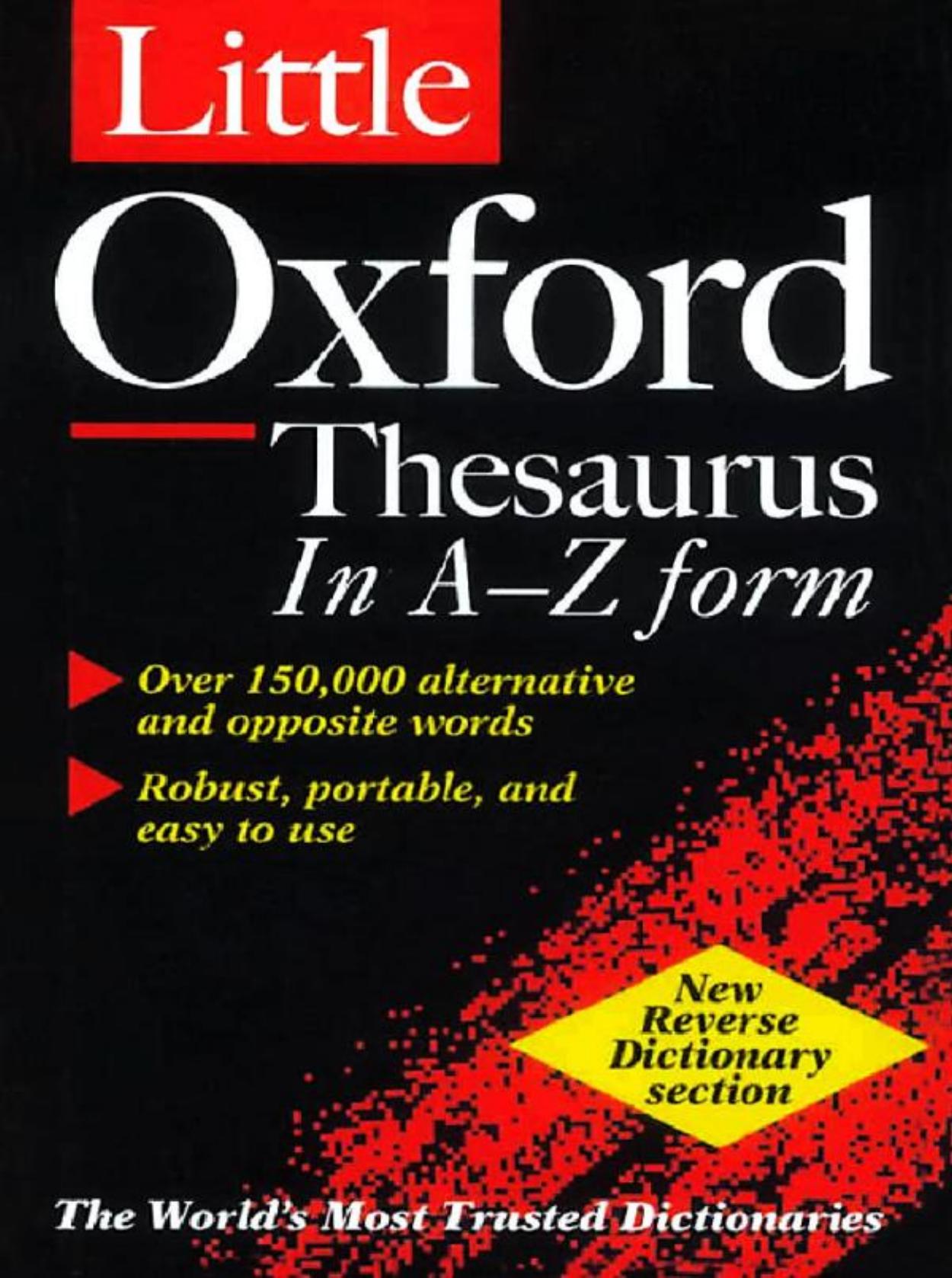 The Oxford Thesaurus - An A-Z Dictionary Of Synonyms by Mansoor Al Matrafi