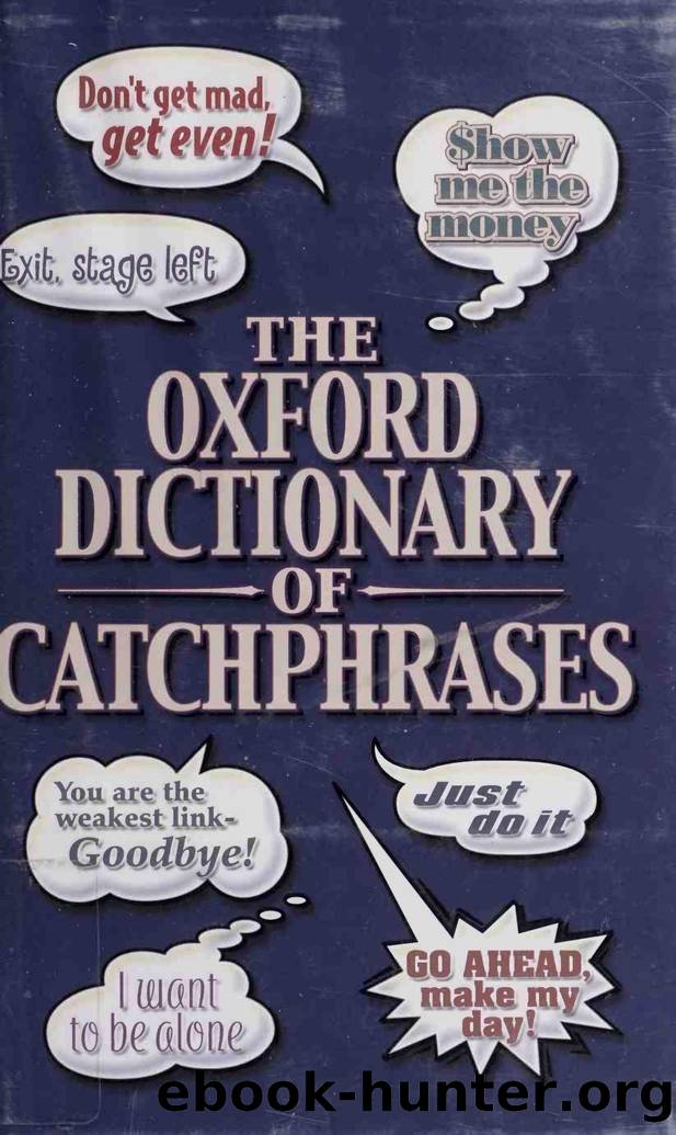 The Oxford dictionary of catchphrases by Farkas Anna