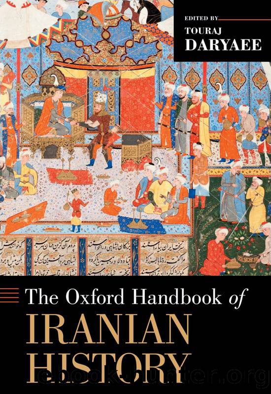 The Oxford handbook of Iranian history by Touraj Daryaee