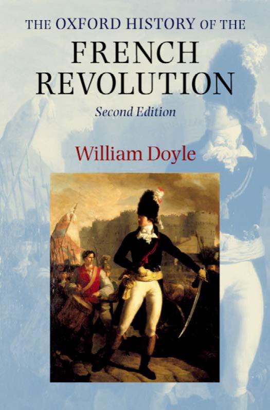 The Oxford history of the French Revolution by William Doyle