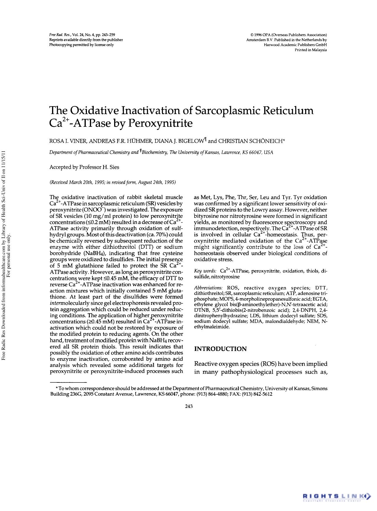 The Oxidative Inactivation of Sarcoplasmic Reticulum Ca2+-ATPase by Peroxynitrite by Rosa I. Viner1 Andreas F.R. Hühmer1 Diana J. Bigelow2 & Christian Schöneich1†