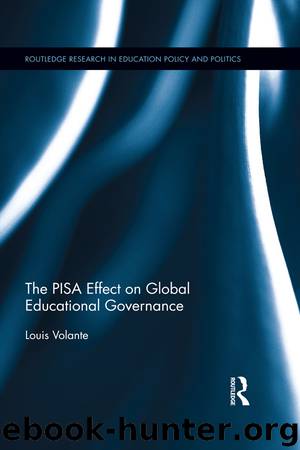 The PISA Effect on Global Educational Governance by Louis Volante