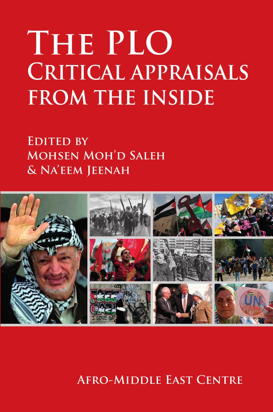 The PLO: Critical appraisals from the inside by Mohsen Moh'd Saleh