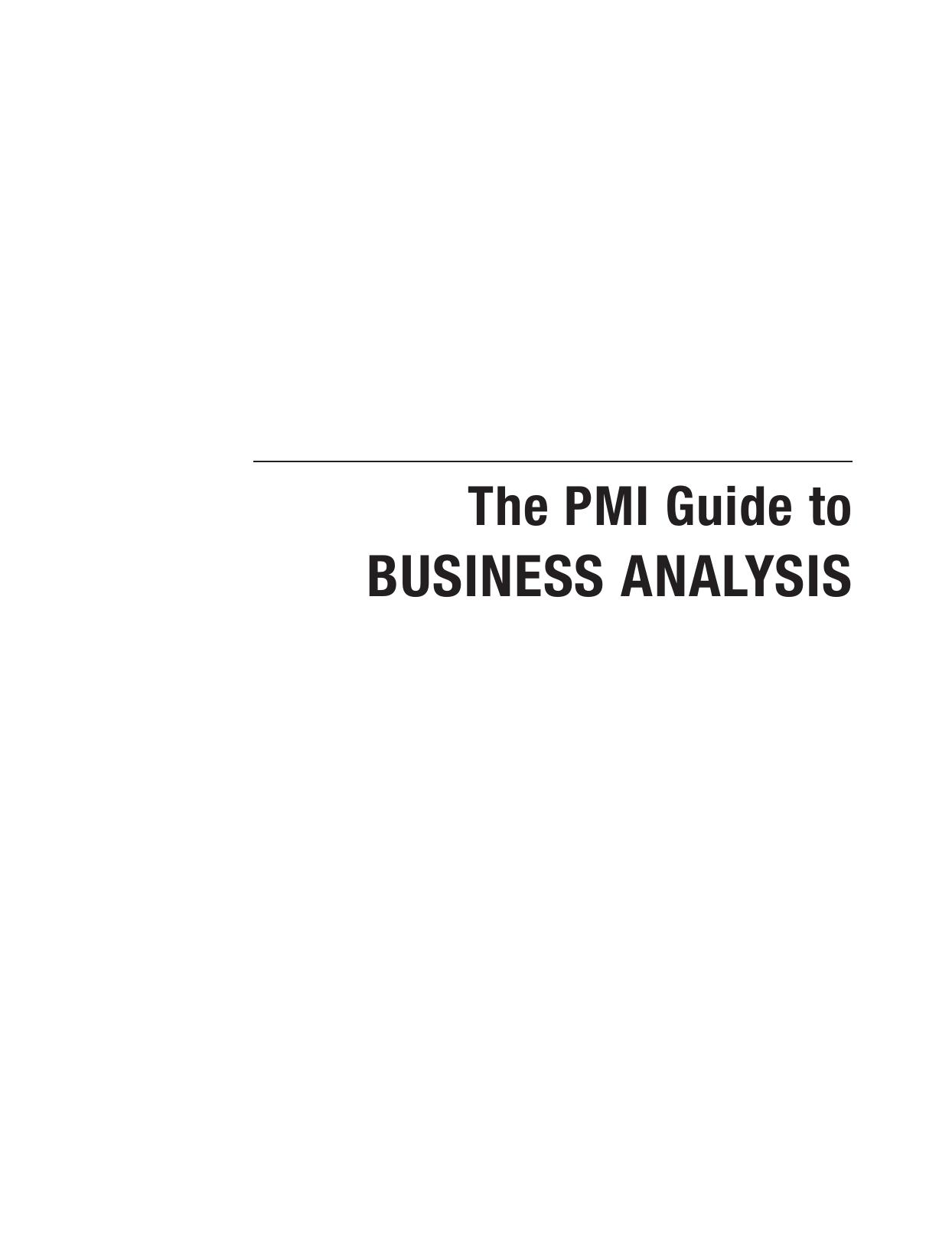 The PMI Guide to BUSINESS ANALYSIS by Project Management Institute