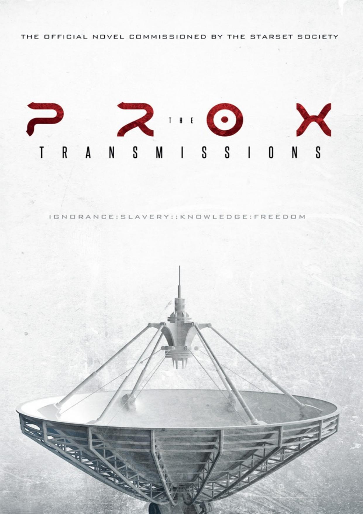 The PROX Transmissions by Society The Starset
