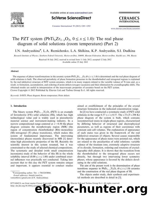 The PZT system (PbTixZr1âxO3, 0â¤xâ¤1.0) The real phase diagram of solid solutions (room temperature) (Part 2) by I.N. Andryushina & L.A. Reznichenko & L.A. Shilkina & K.P. Andryushin & S.I. Dudkina