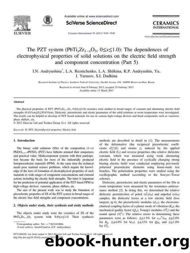 The PZT system (PbTixZr1âxO3, 0â¤xâ¤1.0)_ The dependences of electrophysical properties of solid solutions on the electric field strength and component concentration (Part 5) by I.N. Andryushina & L.A. Reznichenko & L.A. Shilkina & K.P. Andryushin & Yu.I. Yurasov & S.I. Dudkina