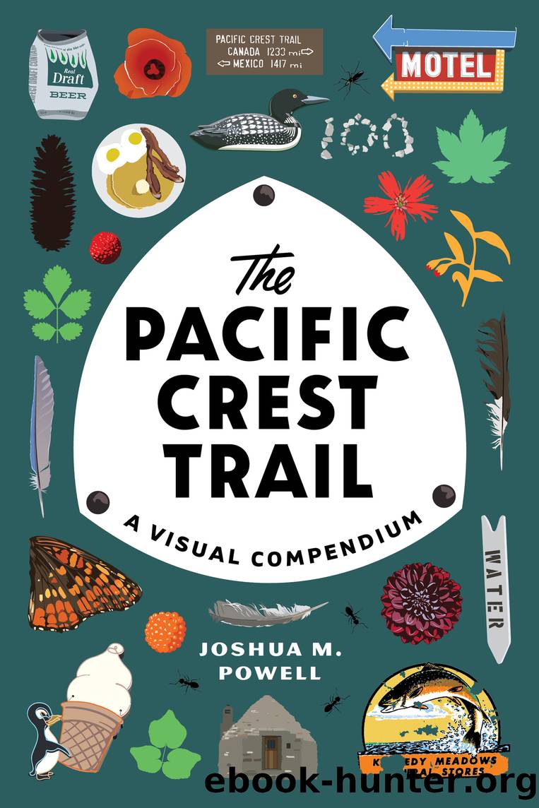 The Pacific Crest Trail by Joshua M. Powell