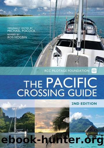 The Pacific Crossing Guide by Michael Pocock & Ros Hogbin