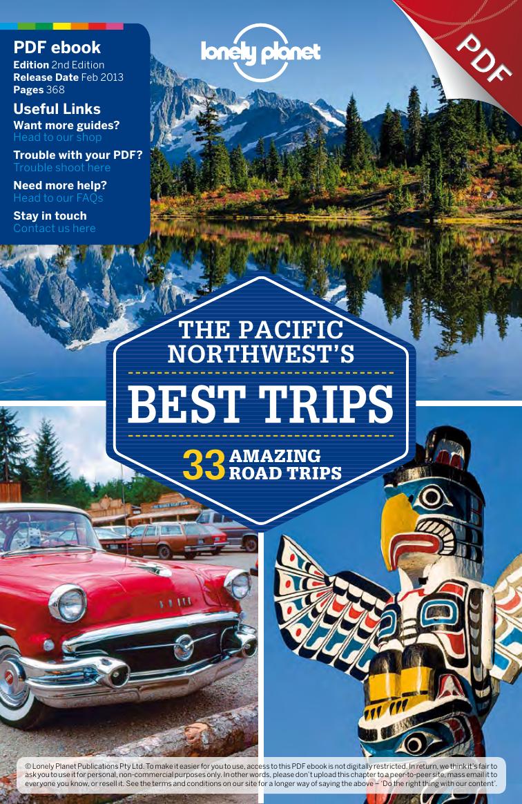 The Pacific Northwest's Best Trips 2 - Full PDF eBook by Lonely Planet