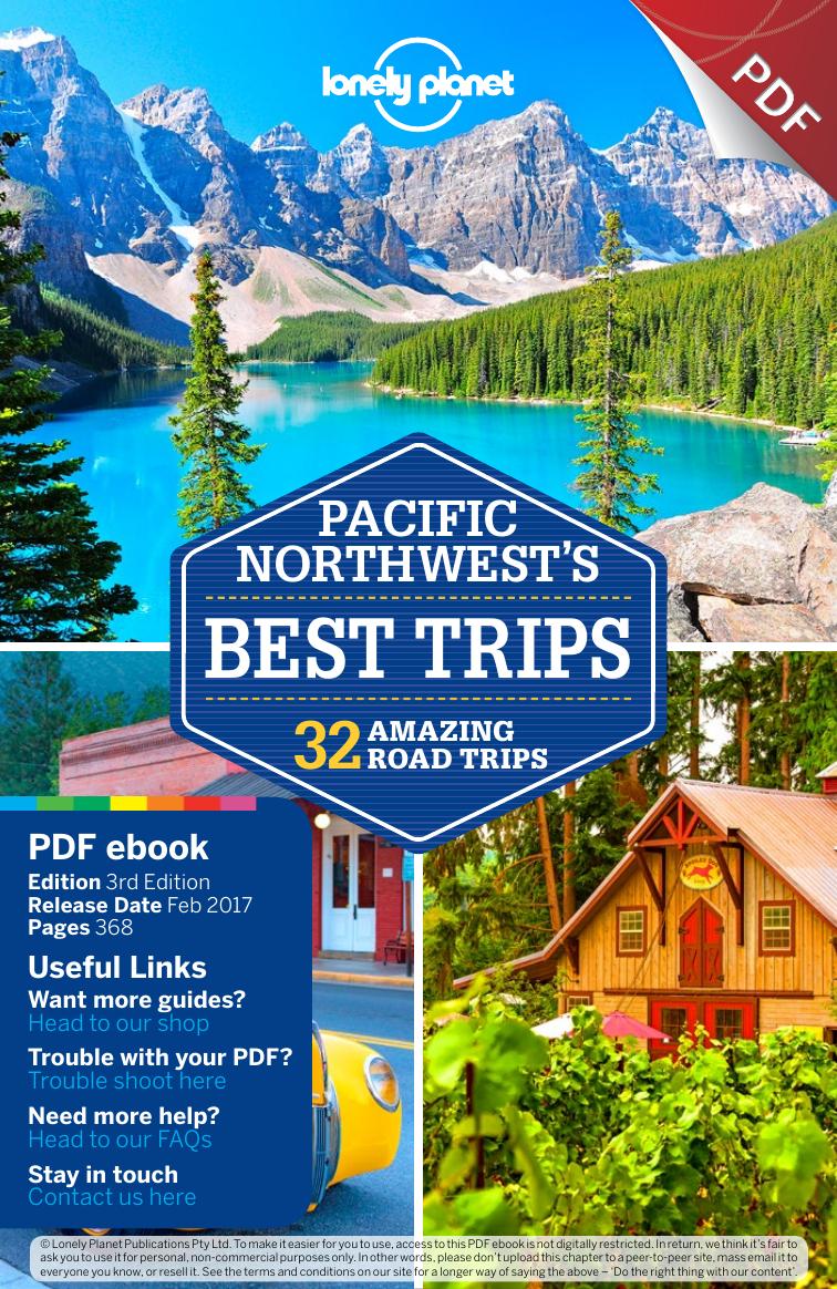 The Pacific Northwest's Best Trips 3 - Full PDF eBook by Lonely Planet