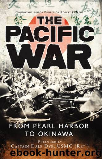 The Pacific War by Robert O'Neill