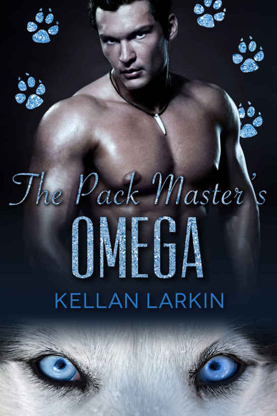The Pack Master's Omega: (M/M Gay Dog Shifter Mpreg Romance) by Kellan Larkin