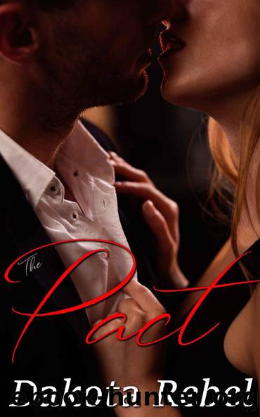 The Pact by Dakota Rebel