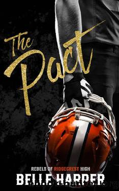 The Pact: Rebels of Ridgecrest High by Belle Harper