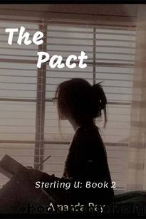 The Pact: Sterling U: Book 2 by Amanda Ray