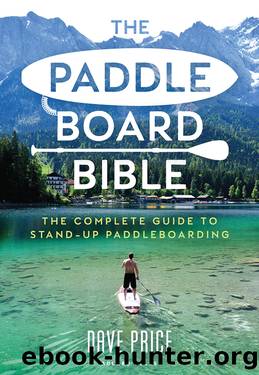 The Paddleboard Bible by Dave Price