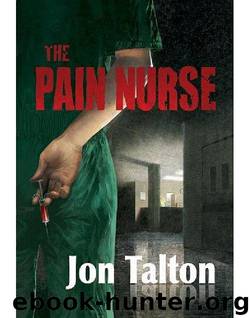 The Pain Nurse by Jon Talton