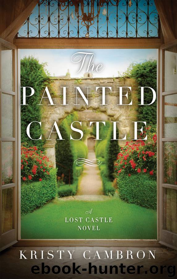 The Painted Castle by Kristy Cambron