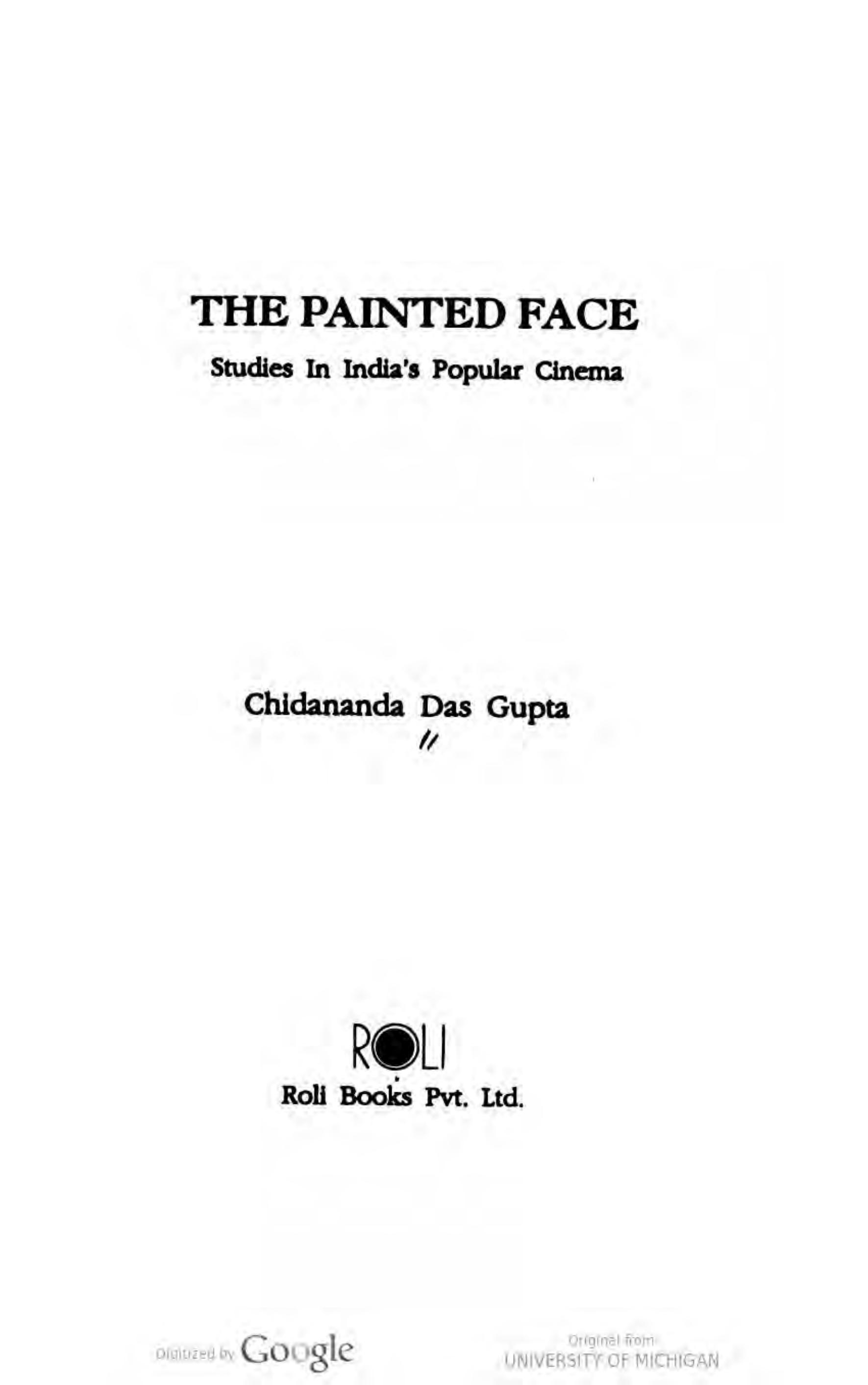 The Painted Face: Studies in India's Popular Culture by Chidananda Das Gupta