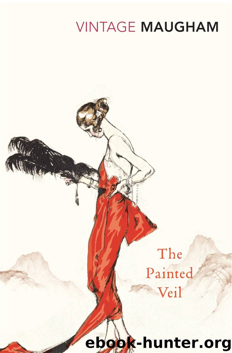 The Painted Veil by W. Somerset Maugham