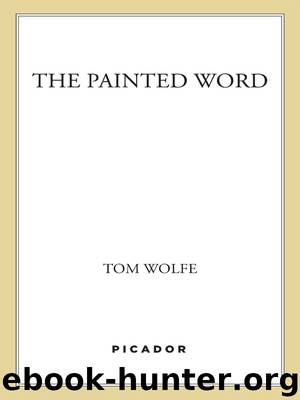 The Painted Word by Tom Wolfe