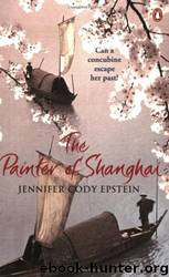 The Painter of Shanghai by Jennifer Cody Epstein