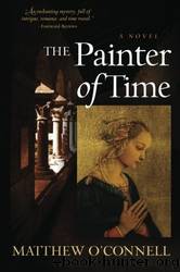 The Painter of Time by O'Connell Matthew
