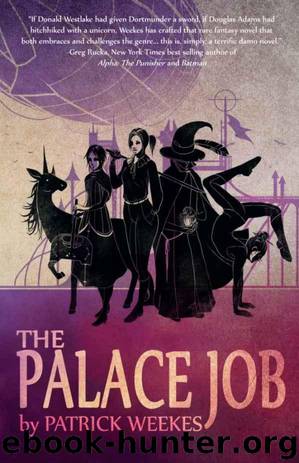 The Palace Job by Patrick Weekes