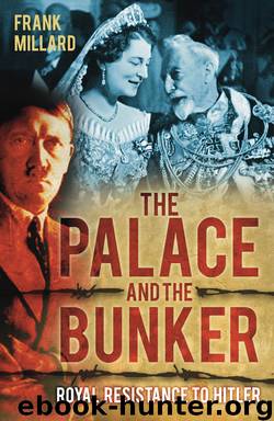 The Palace and the Bunker by Millard Frank