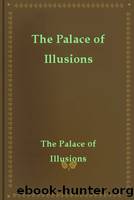 The Palace of Illusions by The Palace of Illusions