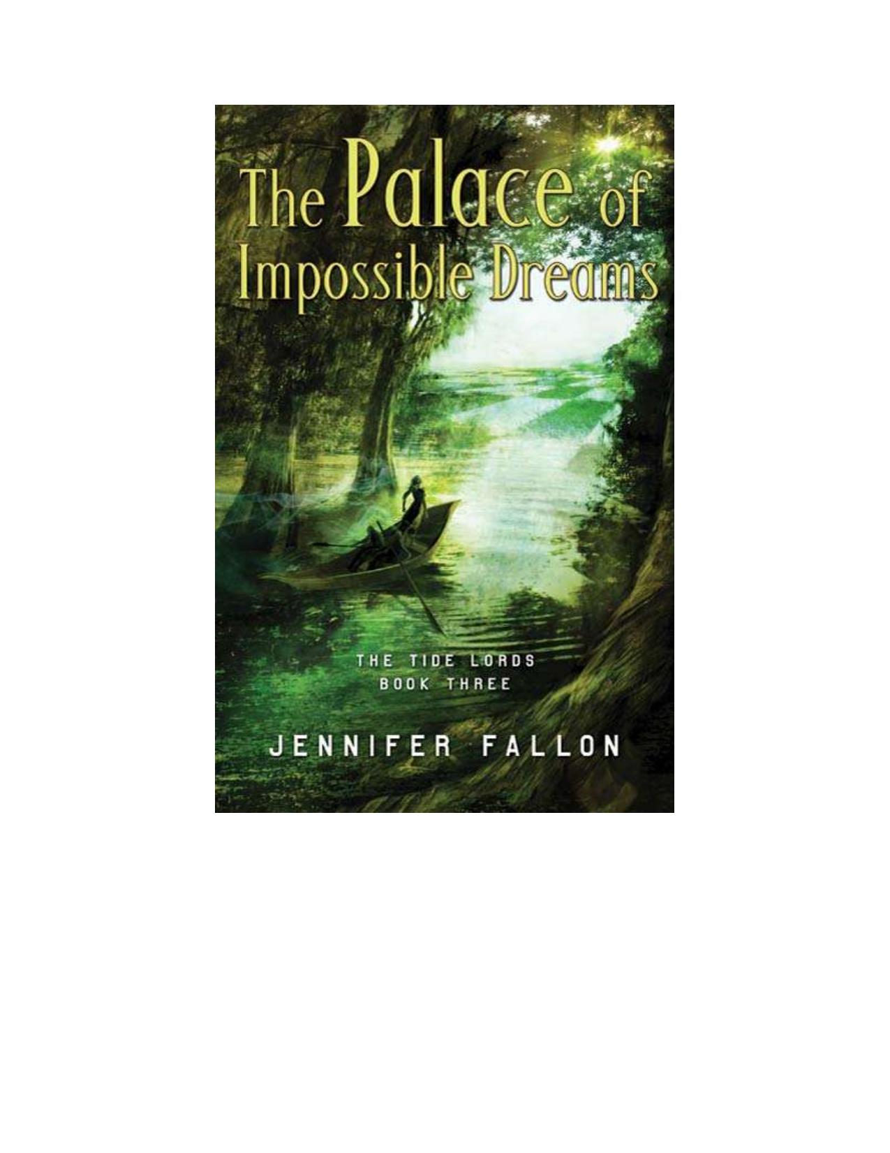 The Palace of Impossible Dreams by Jennifer Fallon