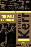 The Pale Criminal by Philip Kerr