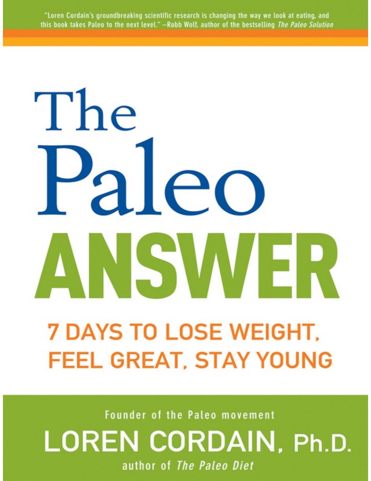 The Paleo Answer by Loren Cordain