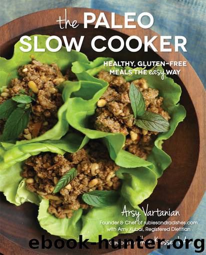 The Paleo Slow Cooker by Arsy Vartanian