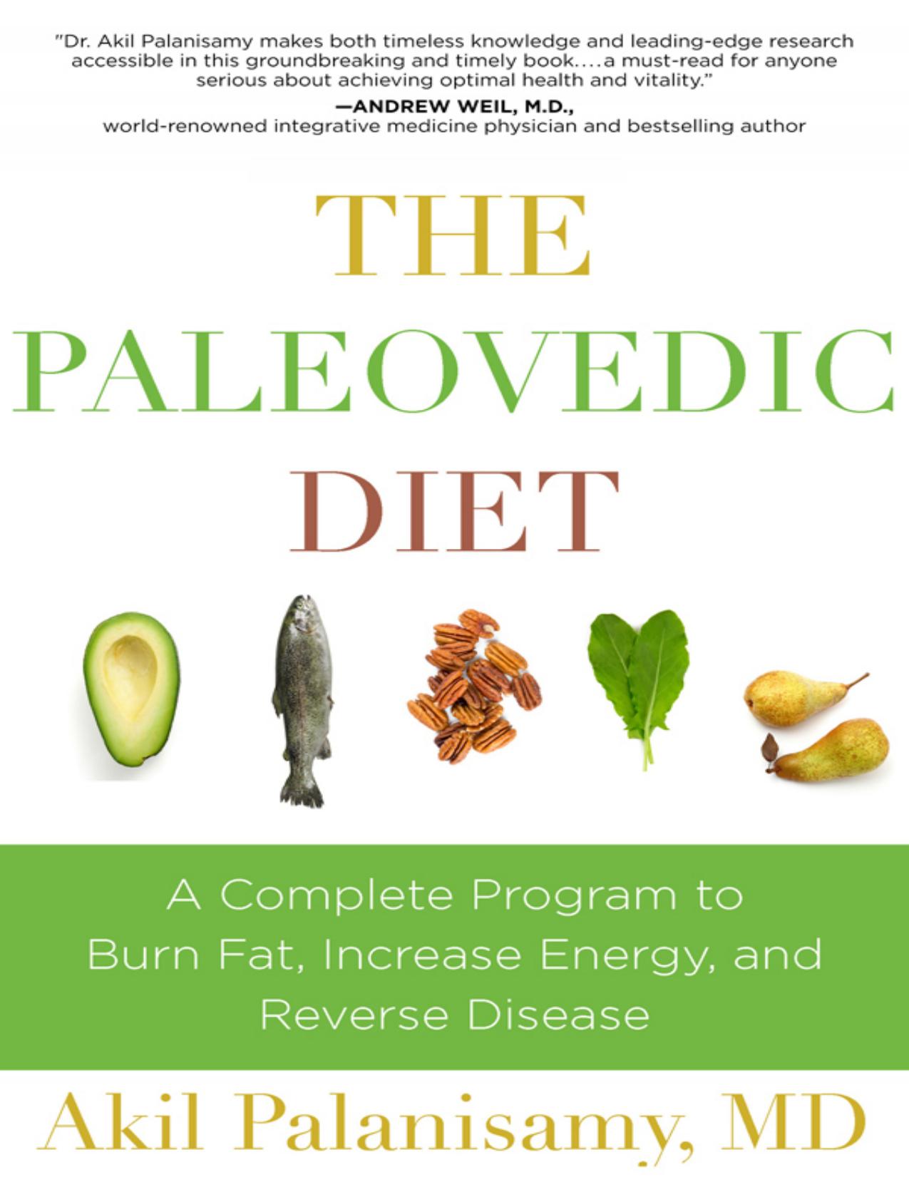 The Paleovedic Diet by Akil Palanisamy