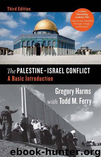 The Palestine-Israel Conflict: A Basic Introduction by Harms Gregory & Ferry Todd M