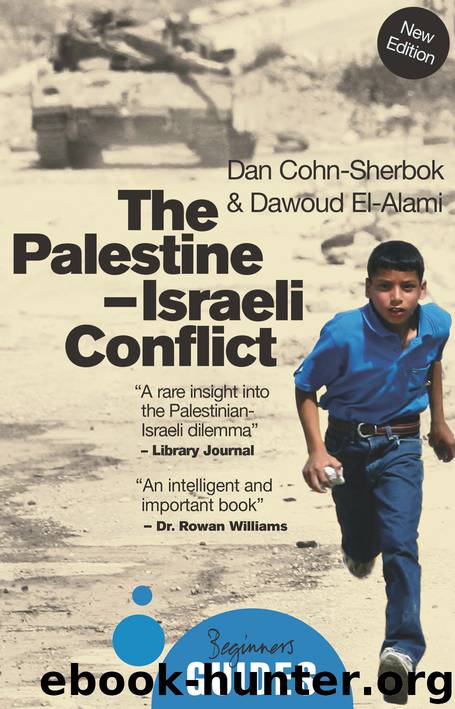 The Palestine-Israeli Conflict by Dan Cohn-Sherbok