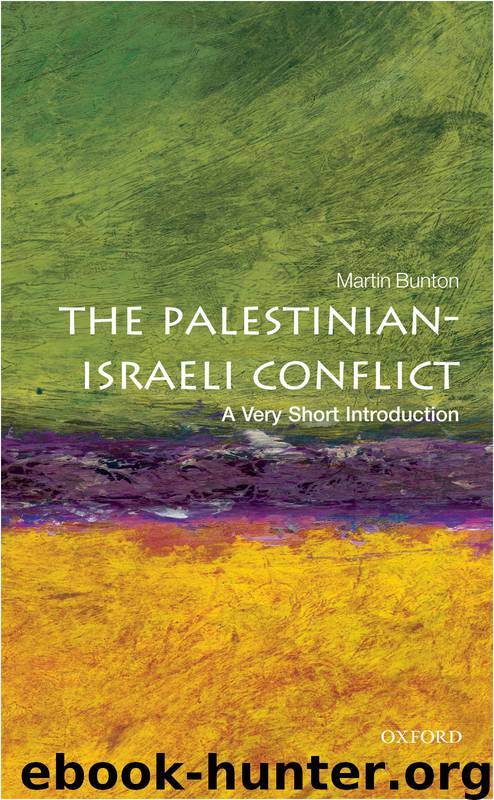 The Palestinian–Israeli Conflict: A Very Short Introduction by Martin Bunton