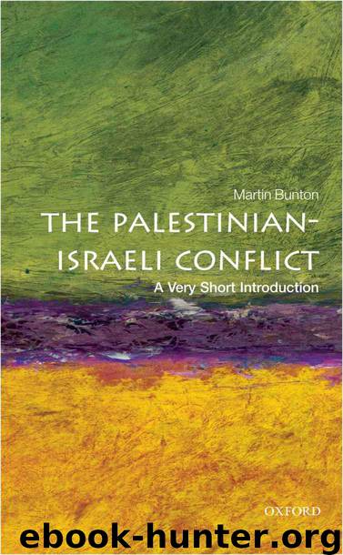 The Palestinian-Israeli Conflict: A Very Short Introduction (Very Short Introductions) by Bunton Martin