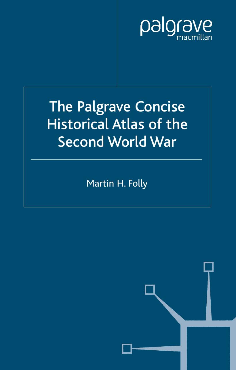 The Palgrave Concise Historical Atlas of the Second World War by timk