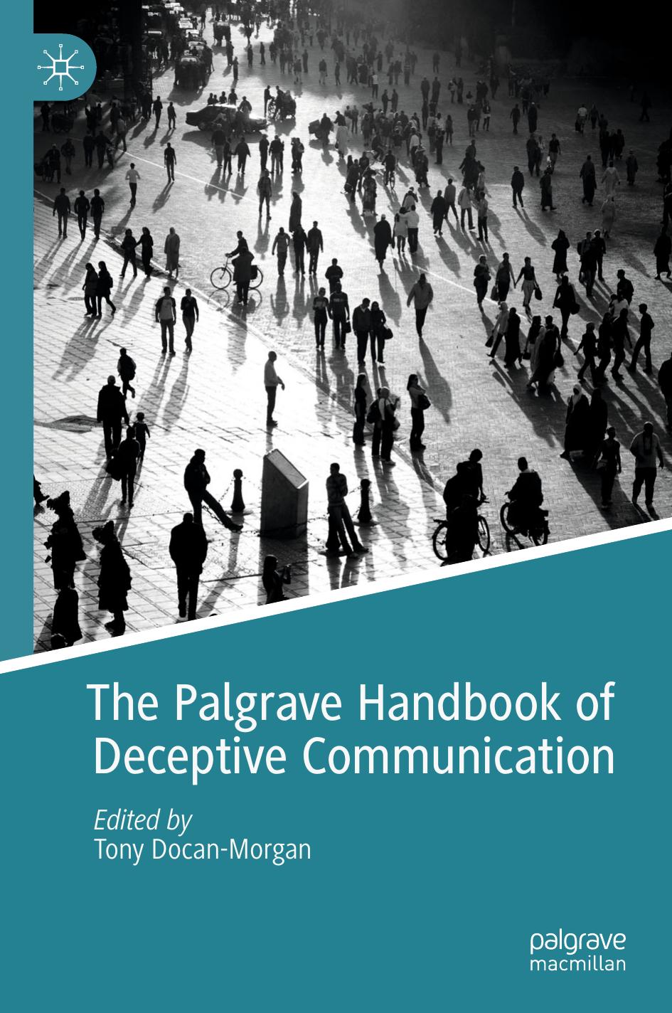 The Palgrave Handbook of Deceptive Communication by Tony Docan-Morgan