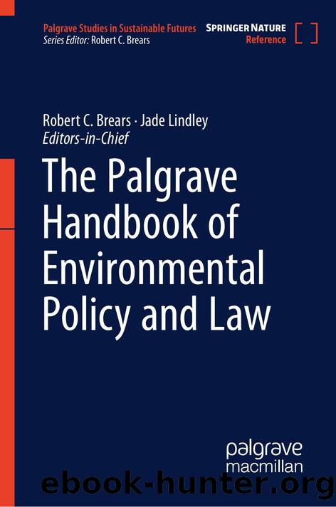 The Palgrave Handbook of Environmental Policy and Law by Unknown