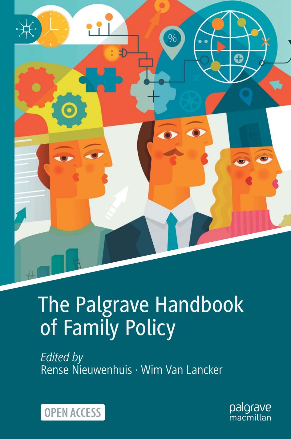 The Palgrave Handbook of Family Policy by Rense Nieuwenhuis Wim Van Lancker