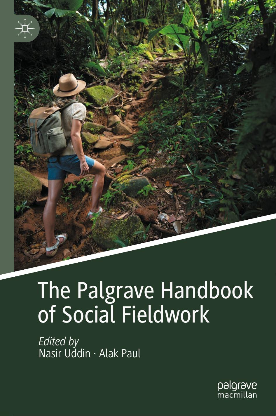 The Palgrave Handbook of Social Fieldwork by Nasir Uddin Alak Paul